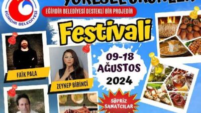 Eğirdir’de 81 İlden Gelen Yöresel Ürünler Festivali Başlıyor