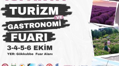 Isparta II. Turizm ve Gastronomi Fuarı’na Davetlisiniz!