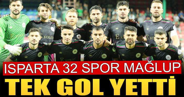 Isparta 32 Spor Deplansmanda Mağlup Oldu