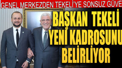 Başkan Tekeli Yeni Kadrosunu Belirliyor