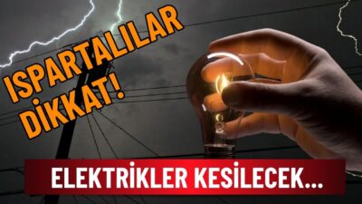 Isparta’da 7 Mart 2026 tarihinde