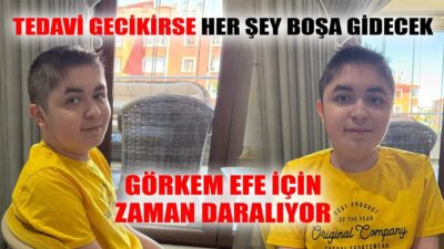 Görkem Efe İçin Zamanla Yarış Başladı: Yürüyebilmesi İçin Son Şans