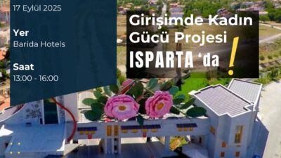 Isparta’da “Girişimde Kadın Gücü” Buluşması Düzenlenecek
