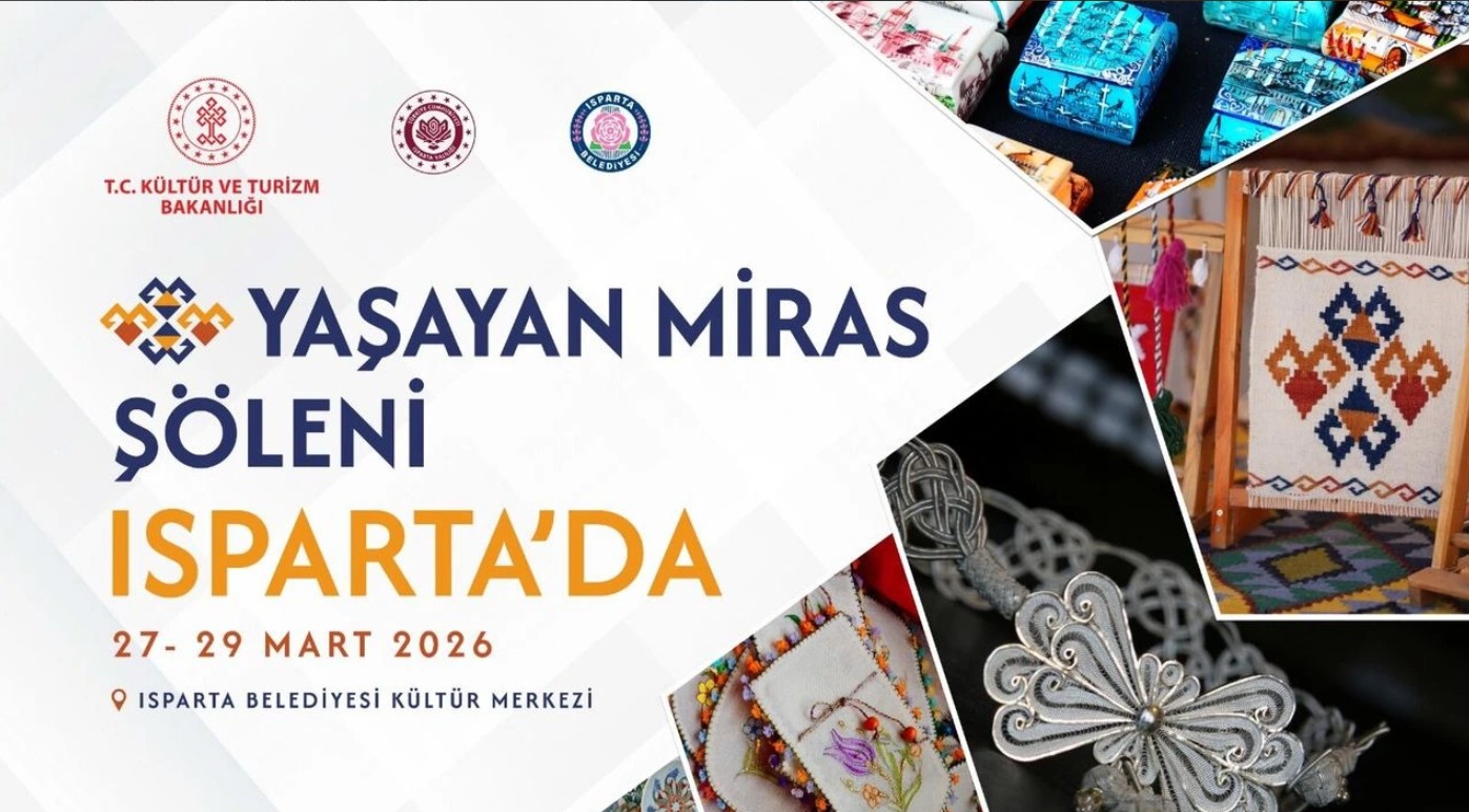 Isparta’da “Yaşayan Miras Şöleni” Başlıyor
