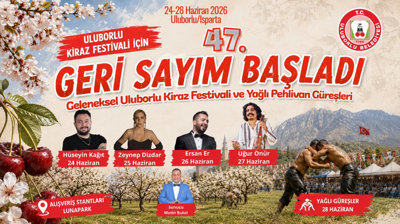 Uluborlu Kiraz Festivali ve Yağlı Pehlivan Güreşleri İçin Geri Sayım Başladı