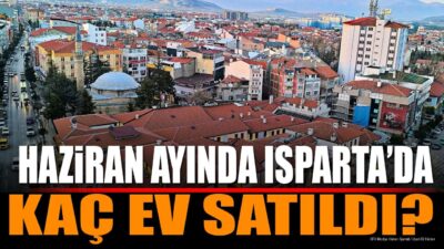 ISPARTA (KFK Ajans) – Türkiye