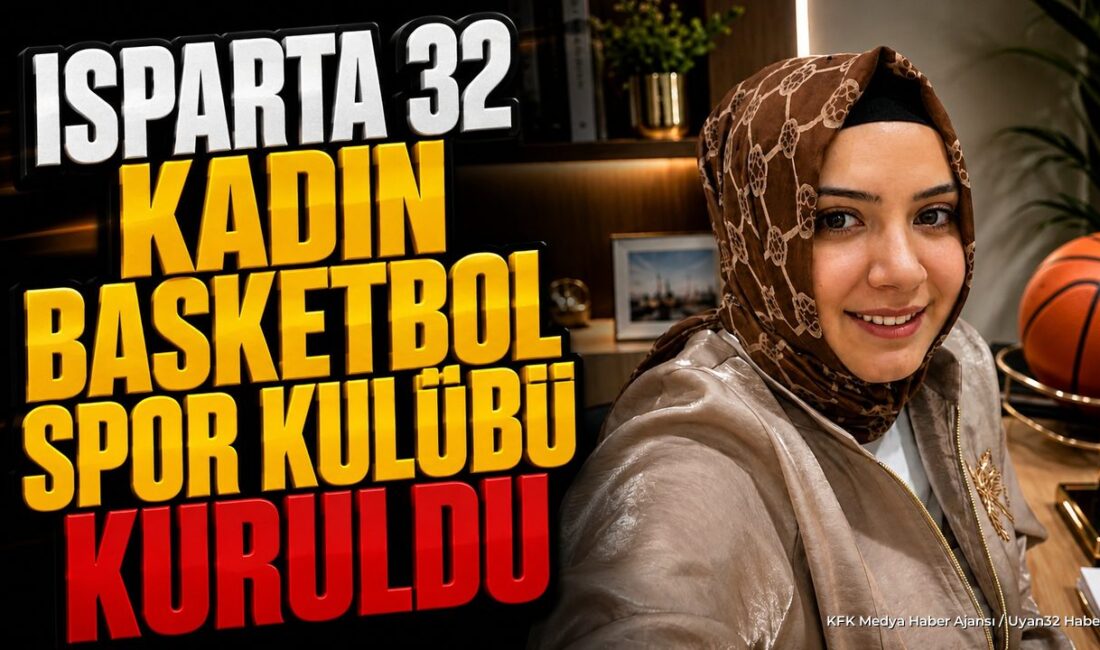 ISPARTA (AJANS) – Isparta’da kadın