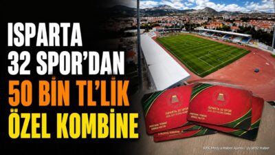 ISPARTA (KFK Ajans) – Isparta
