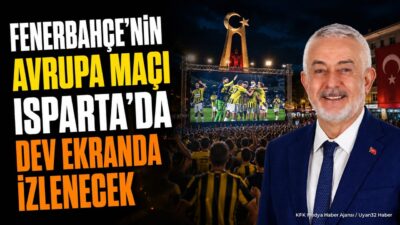ISPARTA (KFK Ajans) – Isparta
