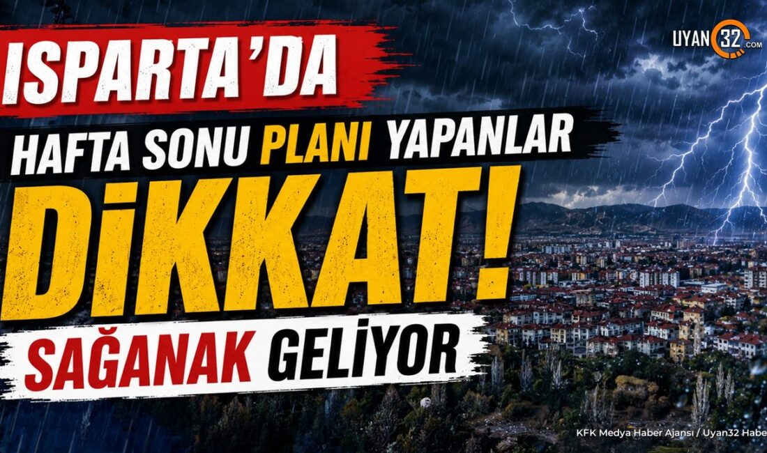 ISPARTA (KFK Ajans) –