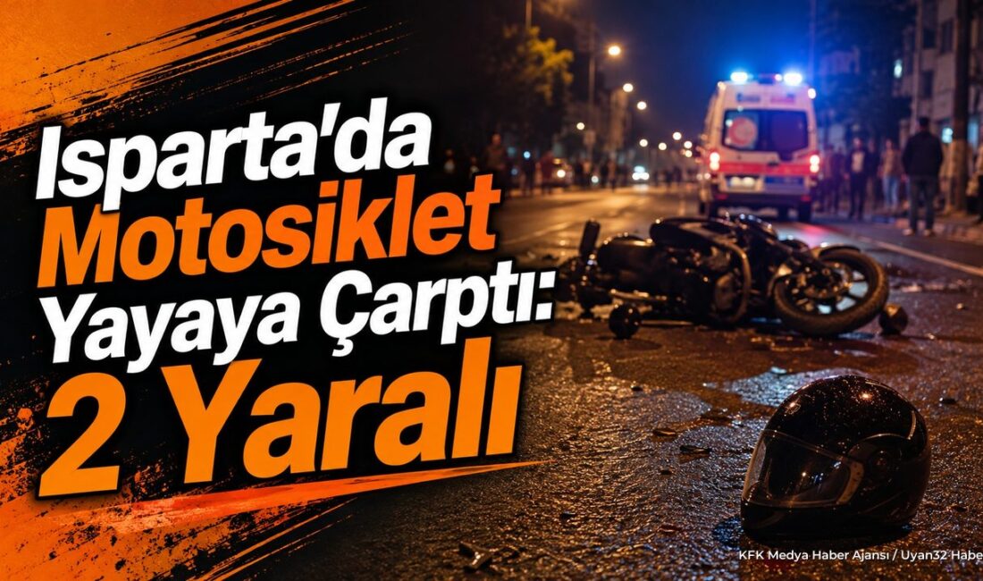 ISPARTA (KFK Ajans) – Isparta’da