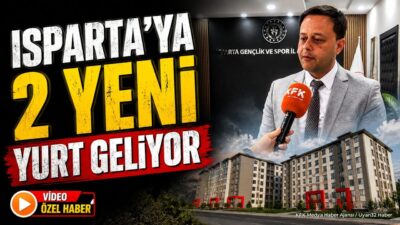 ISPARTA (KFK Ajans) – Isparta’da