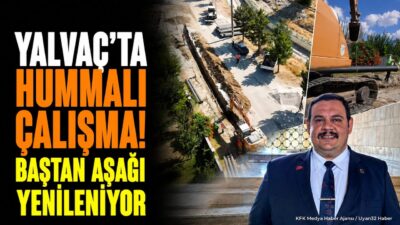YALVAÇ (KFK Ajans) – Isparta’nın