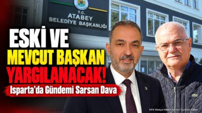 ISPARTA (KFK Ajans) – Isparta’nın