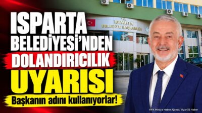 ISPARTA (KFK Ajans) – Isparta