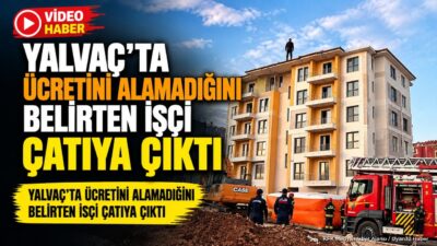 ISPARTA (KFK Ajans) – Isparta’nın