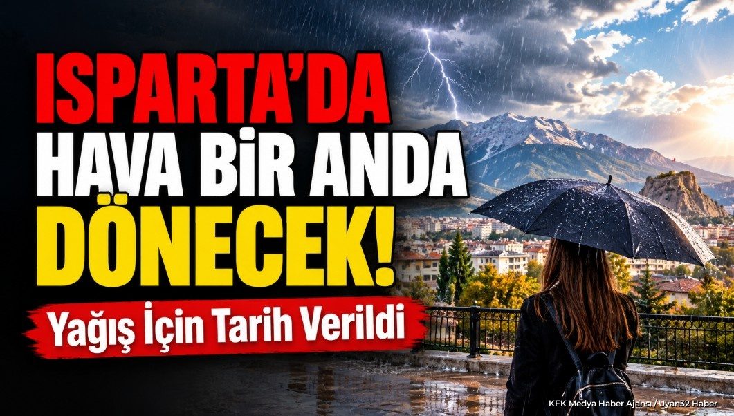 ISPARTA (KFK Ajans) –