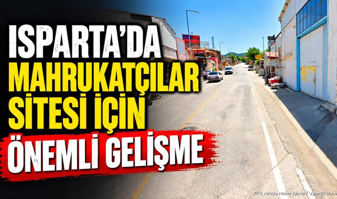 ISPARTA – Isparta’da Mahrukatçılar