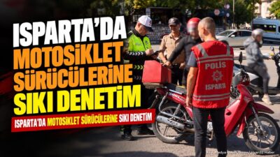 ISPARTA (KFK Ajans) – Isparta