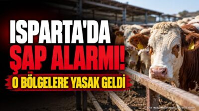 ISPARTA (KFK Ajans) – Isparta’nın