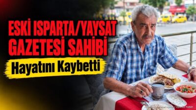 ISPARTA (KFK Ajans) – Isparta’nın